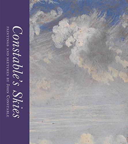 Constable's Skies: Paintings and Sketches by John Constable (V&a Artists in Focus) von Thames & Hudson
